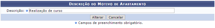 Figura 2: Descrição do Motivo de Afastamento Figura 2: Descrição do Motivo de Afastamento